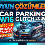 Car Parking'de 1600 HP motor almak için para mı biriktiriyorsunuz? Oysa bedava takmanın bir yolu var! 2026 güncel W16 motor glitch yöntemini hemen uygulayın.