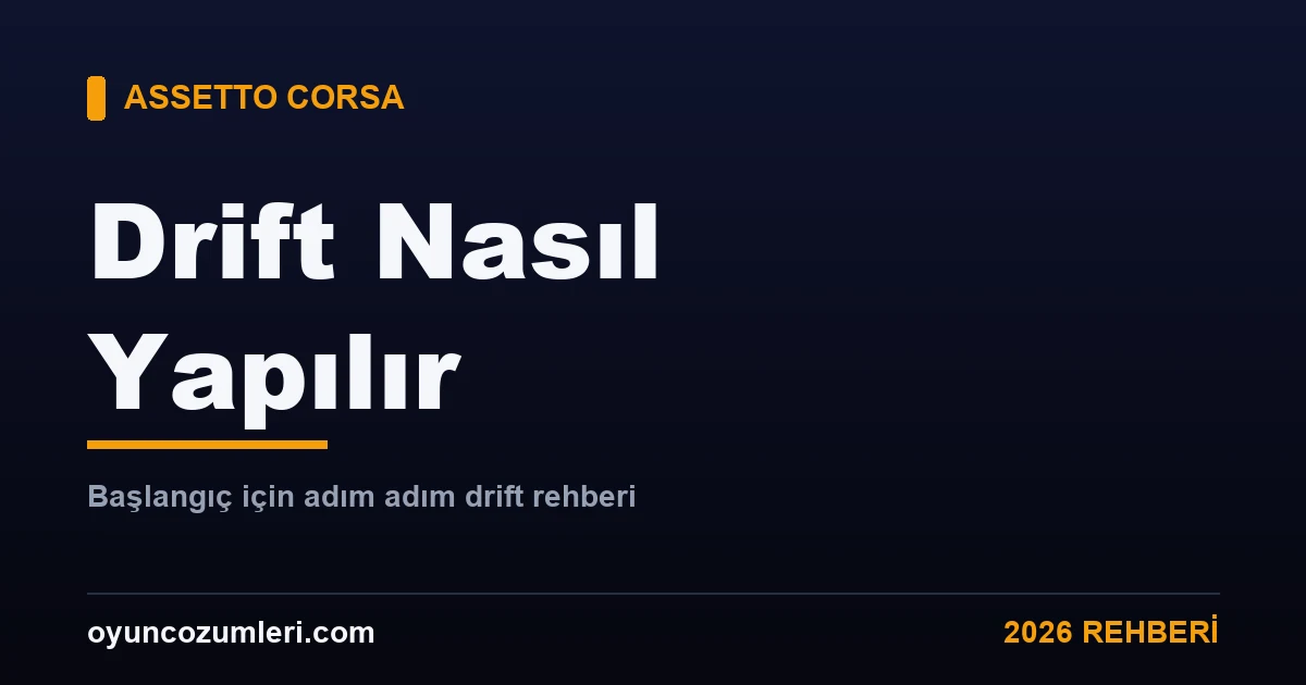 Assetto Corsa drift nasıl yapılır başlangıç rehberi kapak görseli