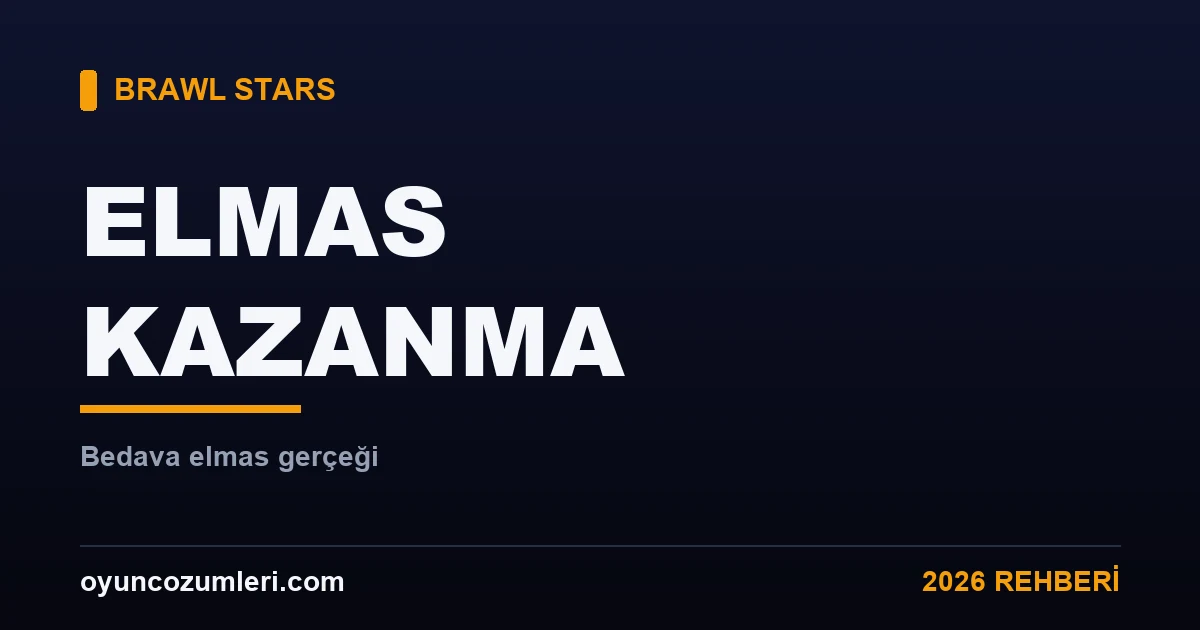 Brawl Stars elmas kazanma rehberi kapak görseli
