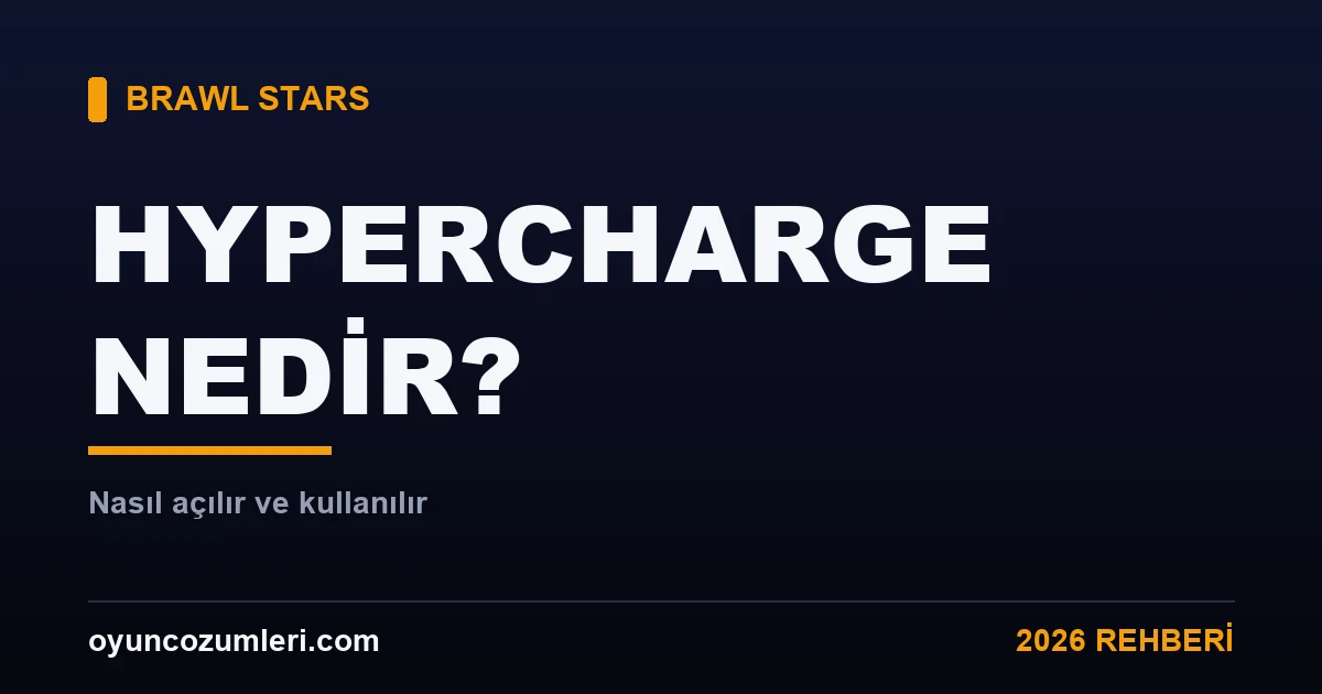 Brawl Stars hypercharge rehberi kapak görseli