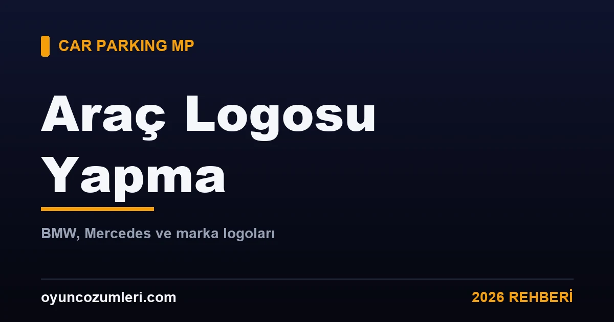 Car Parking Multiplayer araç logosu yapma rehberi kapak görseli