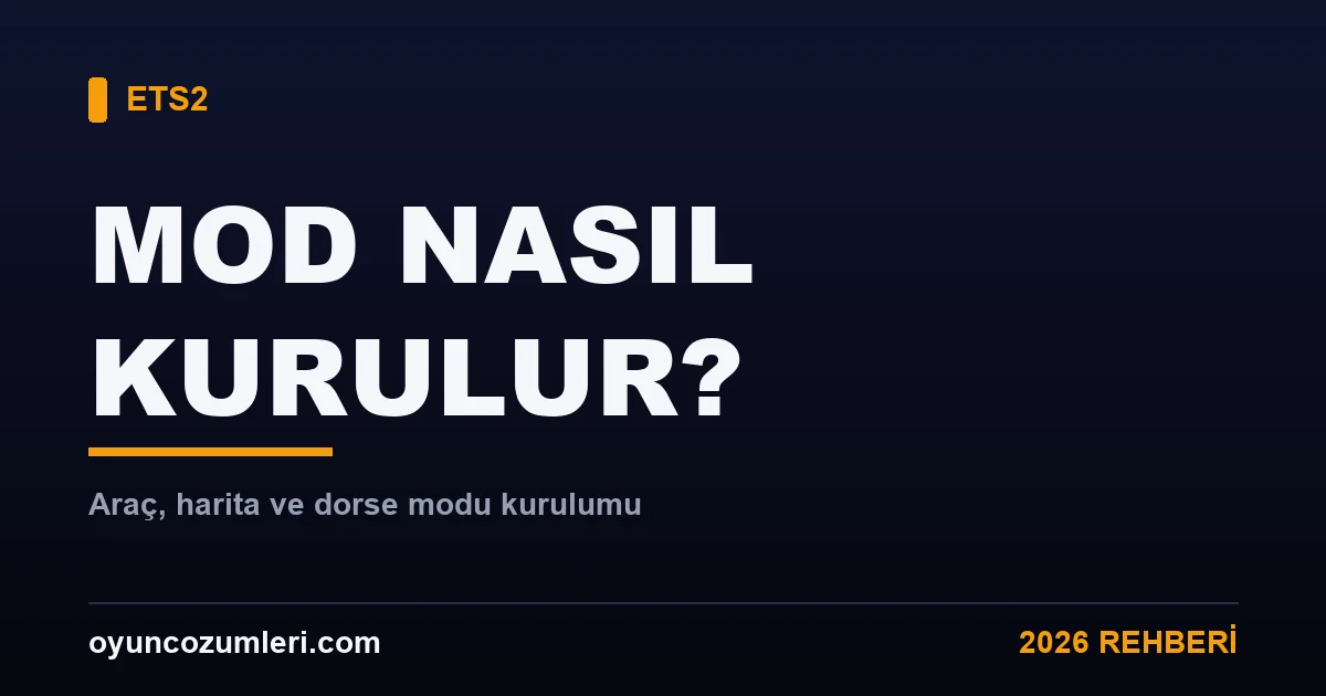 ETS2 mod kurulumu rehberi kapak görseli
