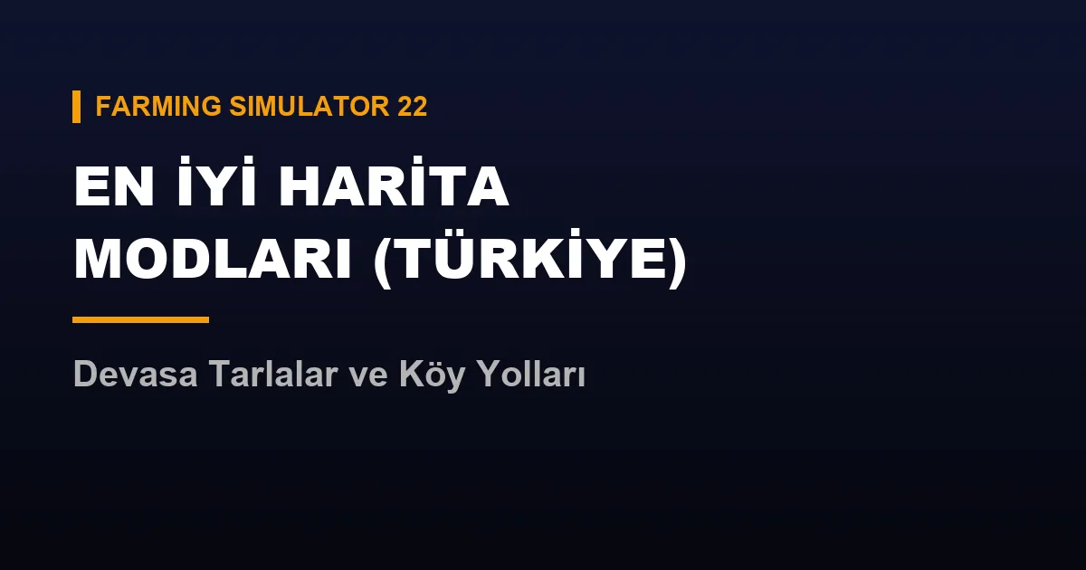 fs22 en iyi harita modları
