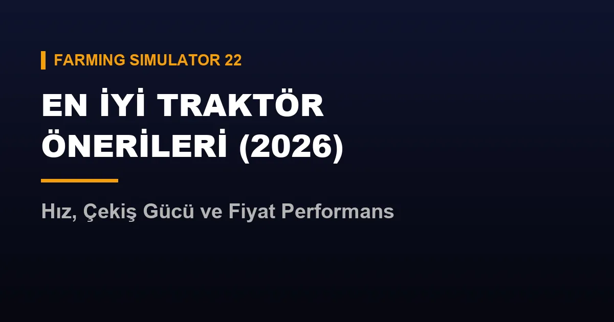 fs22 en iyi traktör