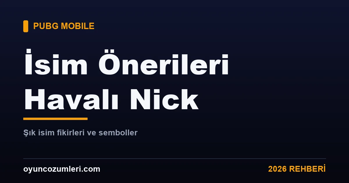 PUBG Mobile havalı isim önerileri rehberi kapak görseli