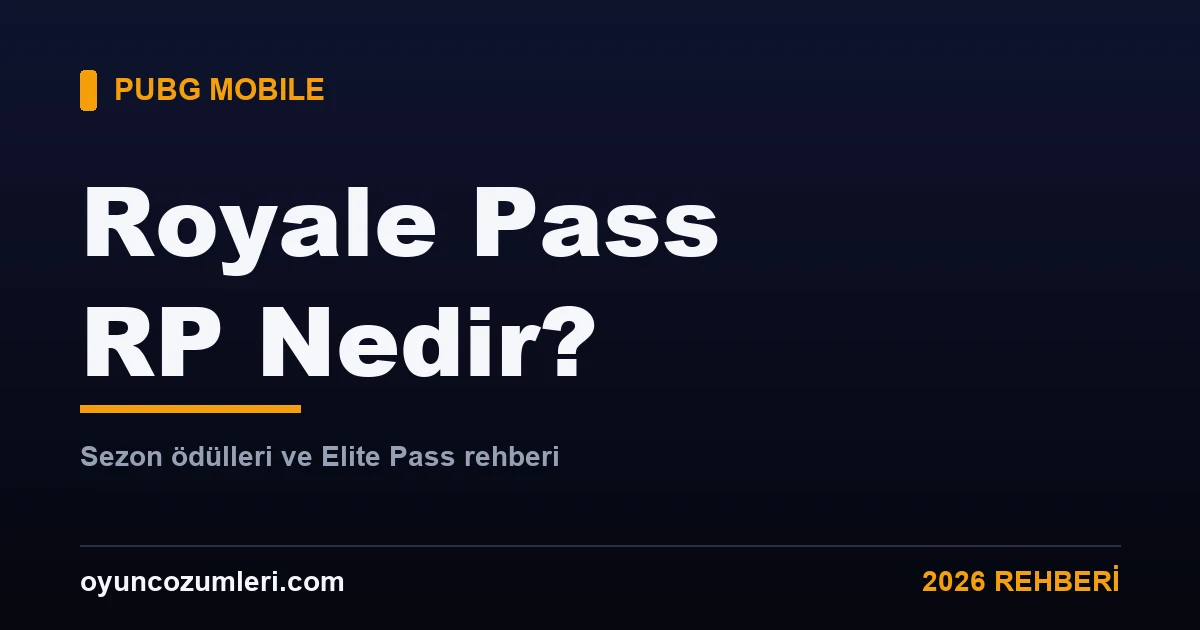 PUBG Mobile Royale Pass RP rehberi kapak görseli