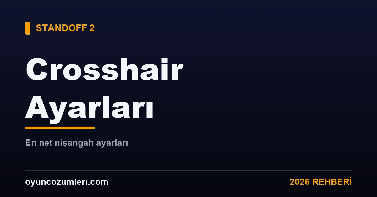 Standoff 2 crosshair nişangah ayarları rehberi kapak görseli