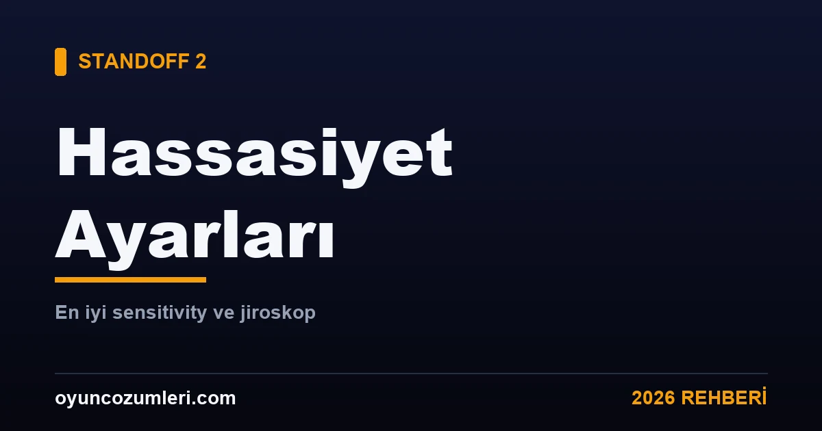 Standoff 2 hassasiyet ayarları rehberi kapak görseli