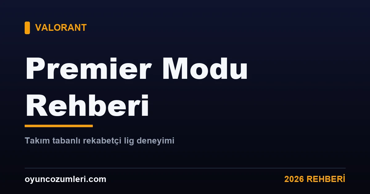 Valorant Premier modu rehberi kapak görseli