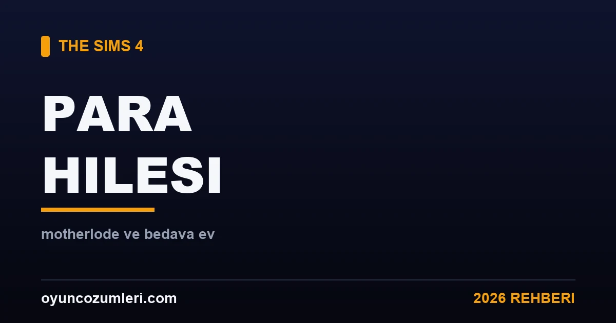 The Sims 4 Para Hilesi (motherlode, kaching, bedava ev)