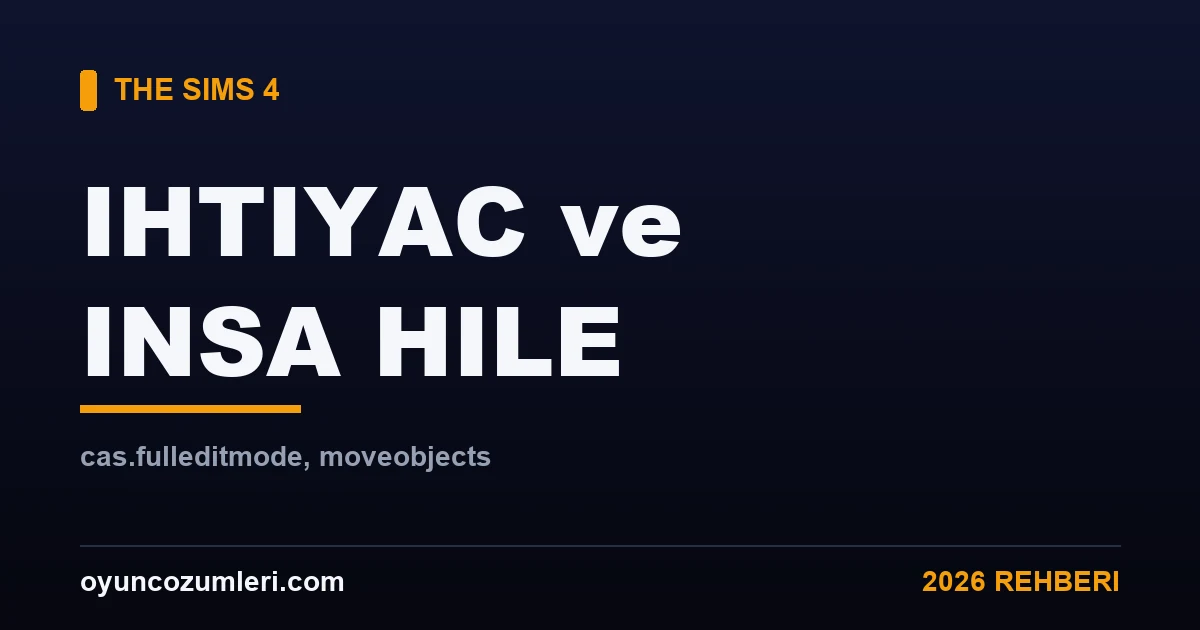 The Sims 4 İhtiyaç, CAS ve İnşa Hileleri