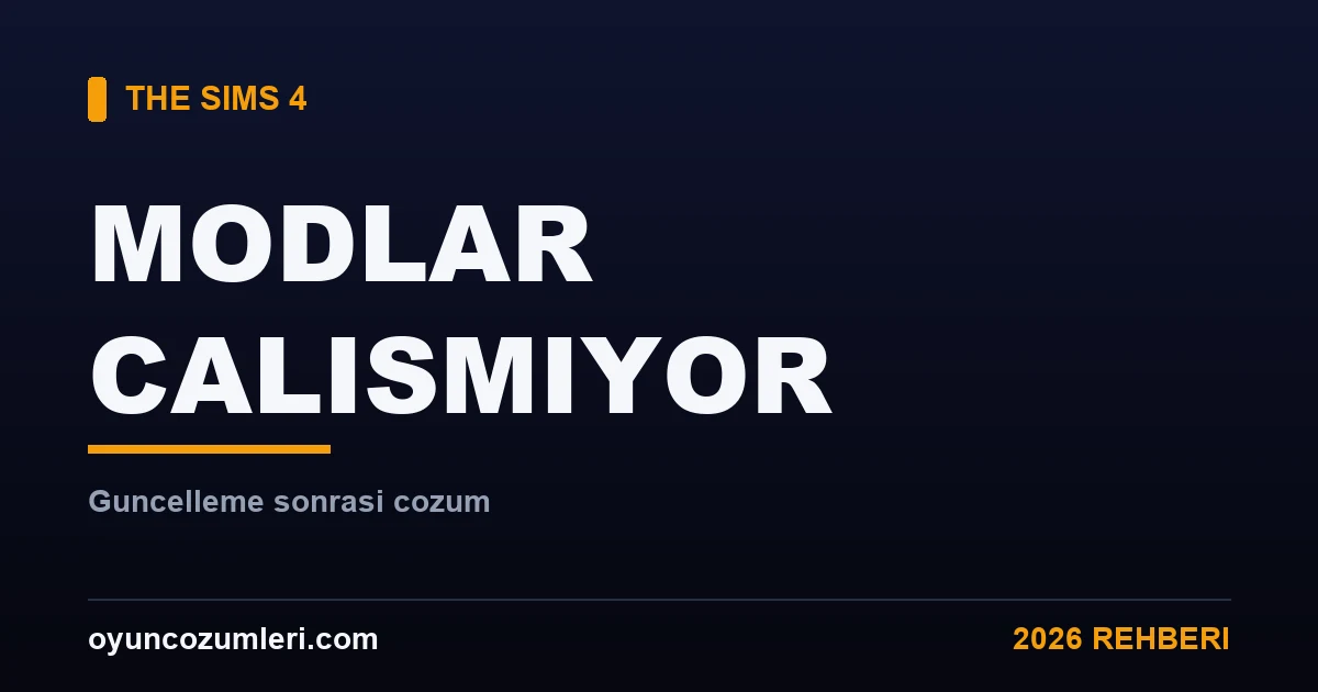 The Sims 4 Modlar Çalışmıyor (Güncelleme Sonrası) Çözümü