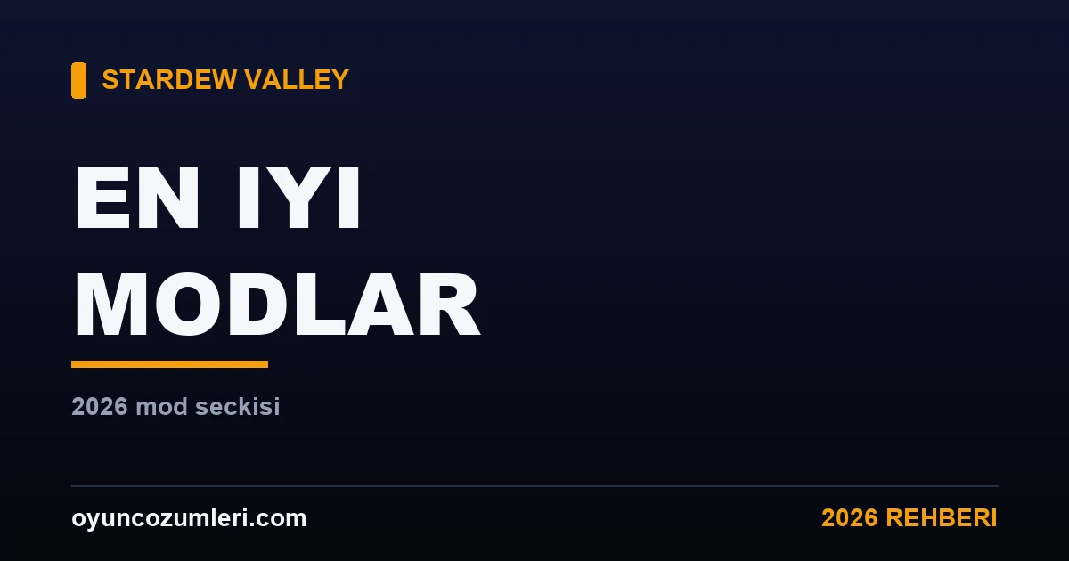 Stardew Valley En İyi Modlar (2026)